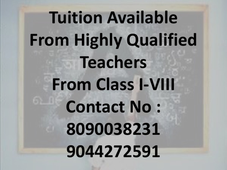 Tuition Available From Highly Qualified Teachers From Class I-VIII ...