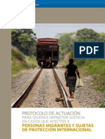 Protocolo de Actuación para quienes imparten justicia en casos que afecten a personas migrantes y sujetas a protección internacional.