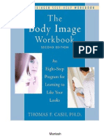 The Body Image Workbook An Eight-Step Program For Learning To Like Your Looks