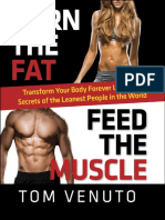 BURN THE FAT, FEED THE MUSCLE by TOM VENUTO