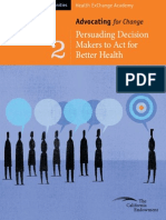 Advocating For Change: Persuading Decision Makers To Act For Better Health
