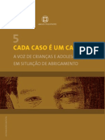 Cada Casa e Um Caso