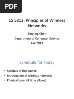 CS 5813: Principles of Wireless Networks: Tingting Chen Department of Computer Science Fall 2013