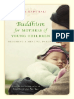 Buddhism for Mothers of Young Children, Becoming a Mindful Parent