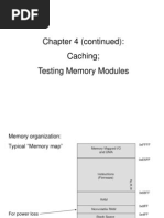 Chapter 4 (Continued) : Caching Testing Memory Modules