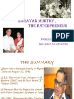 Narayan Murthy, The Enterpreneur: Presented By, Sonam M Khatri