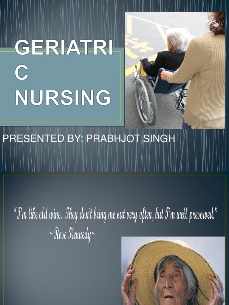 Geriatric Nursing Geriatrics Nursing