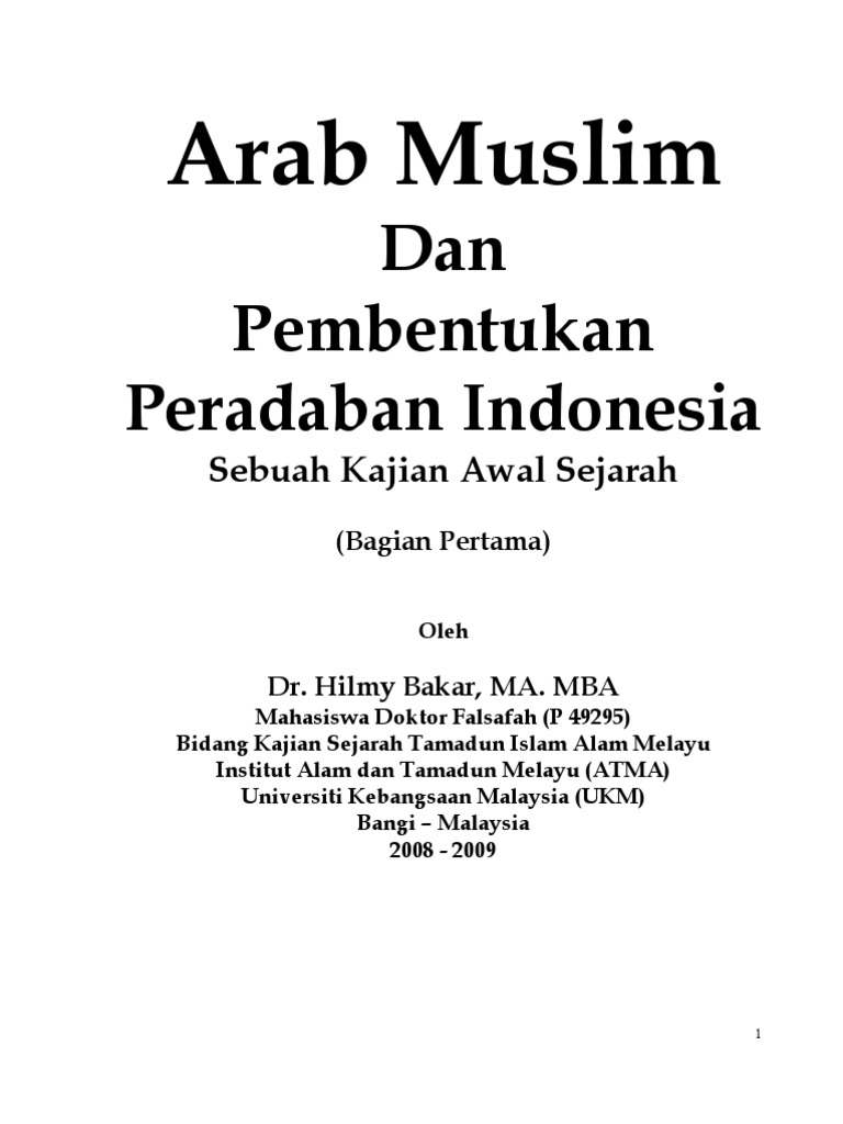 ARAB MUSLIM PEMBENTUKAN PERADABAN INDONESIA ARAB MUSLIM PEMBENTUKAN PERADABAN INDONESIA