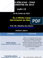 Eu e Minha Casa Serviremos Ao Senhor Lição 13