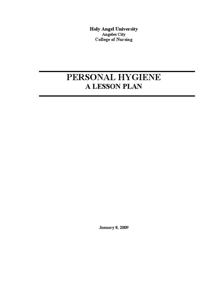 Personal Hygiene A Lesson Plan PDF Hygiene Oral Hygiene