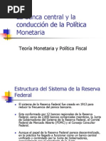 La Banca Central y La Conduccion de La Politica Monetaria