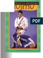 The Essence of Brazilian Jiu-Jitsu - Rigan Machado
