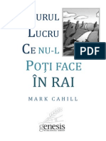 Singurul Lucru Ce Nu l Poti Face in Rai