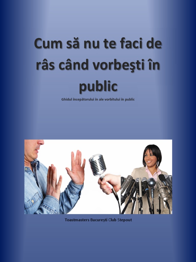 Cum Sa Nu Te Faci de Ras Cand Vorbesti in Public | PDF
