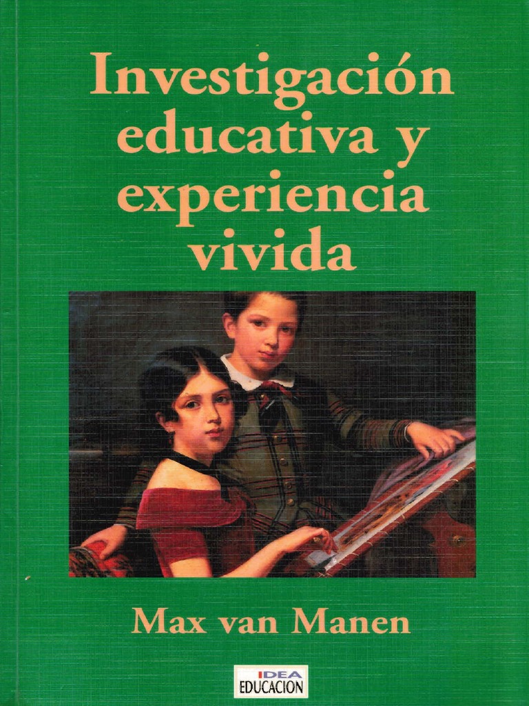 Libro Investigación Educativa y Experiencia de Vida - Van Manen | PDF
