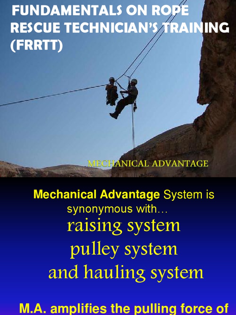 Rope Rescue Mechanical Advantage Systems | PDF
