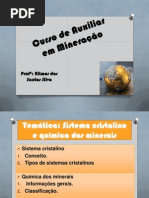 Aula 3 - Sistema Cristalino e Química dos minerais