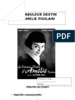 Le Fabuleux Destin D'Amélie Poulain: Objectifs Du Project