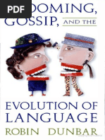 Prof. Robin Dunbar Grooming, Gossip, and The Evolution of ...