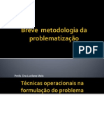 Breve  metodologia da problematização