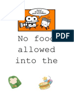 No Food Allowed Into The