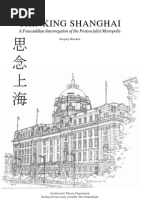 Thinking Shanghai: A Foucauldian Interrogation of The Postsocialist Metropolis