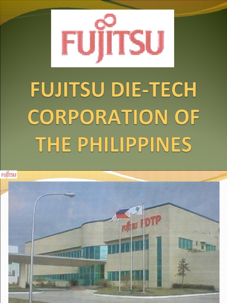 Fujitsu Die-Tech Corp. Profile | PDF | Industries | Business
