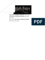 "Harry Potter y El Misterio Del Principe". Harry Potter" "Harry Potter y El Misterio Del Principe"Harry Potter"