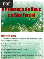 A Presenca de Deus e a Sua Forca