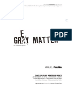 Miguel Palma — 'Grey Matter'