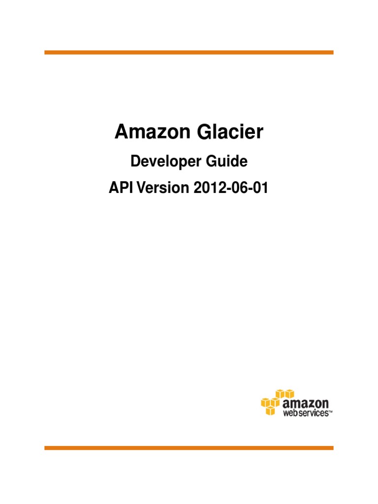Amazon Glacier Documentation PDF Software Development Kit