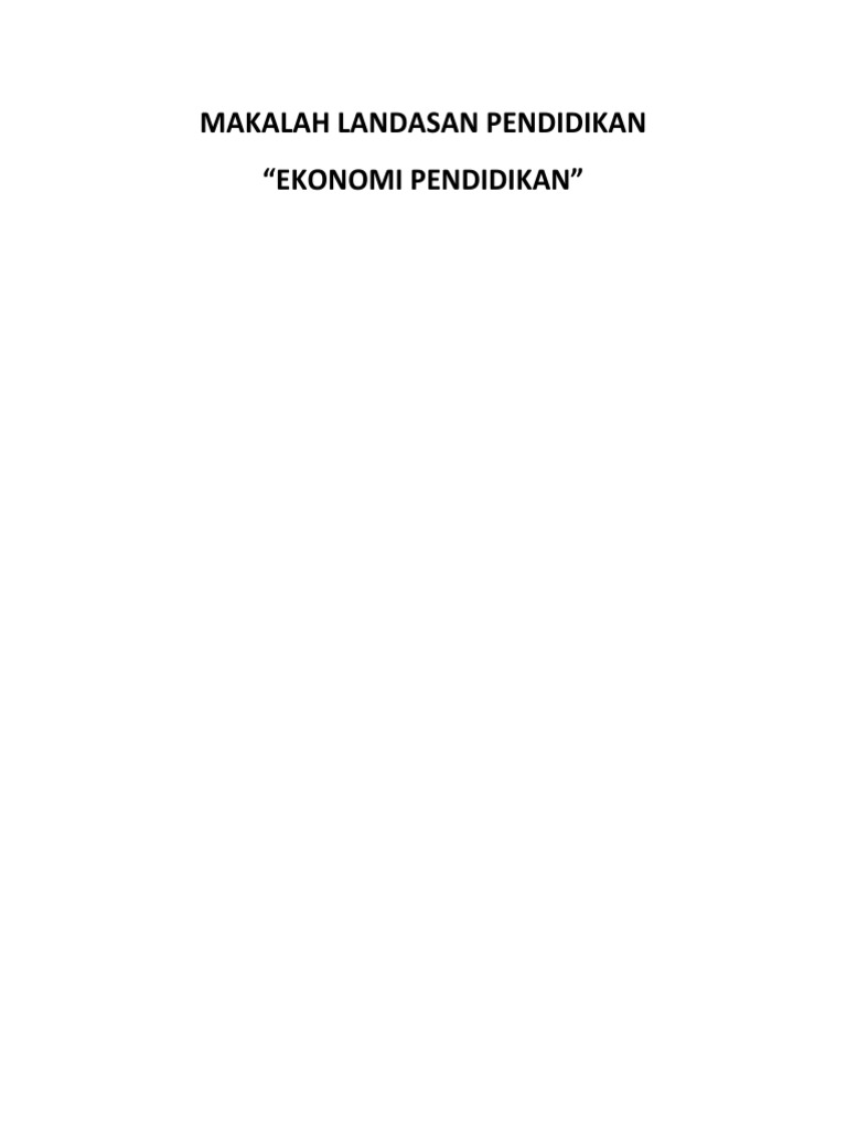 Makalah Ekonomi Pendidikan Docx