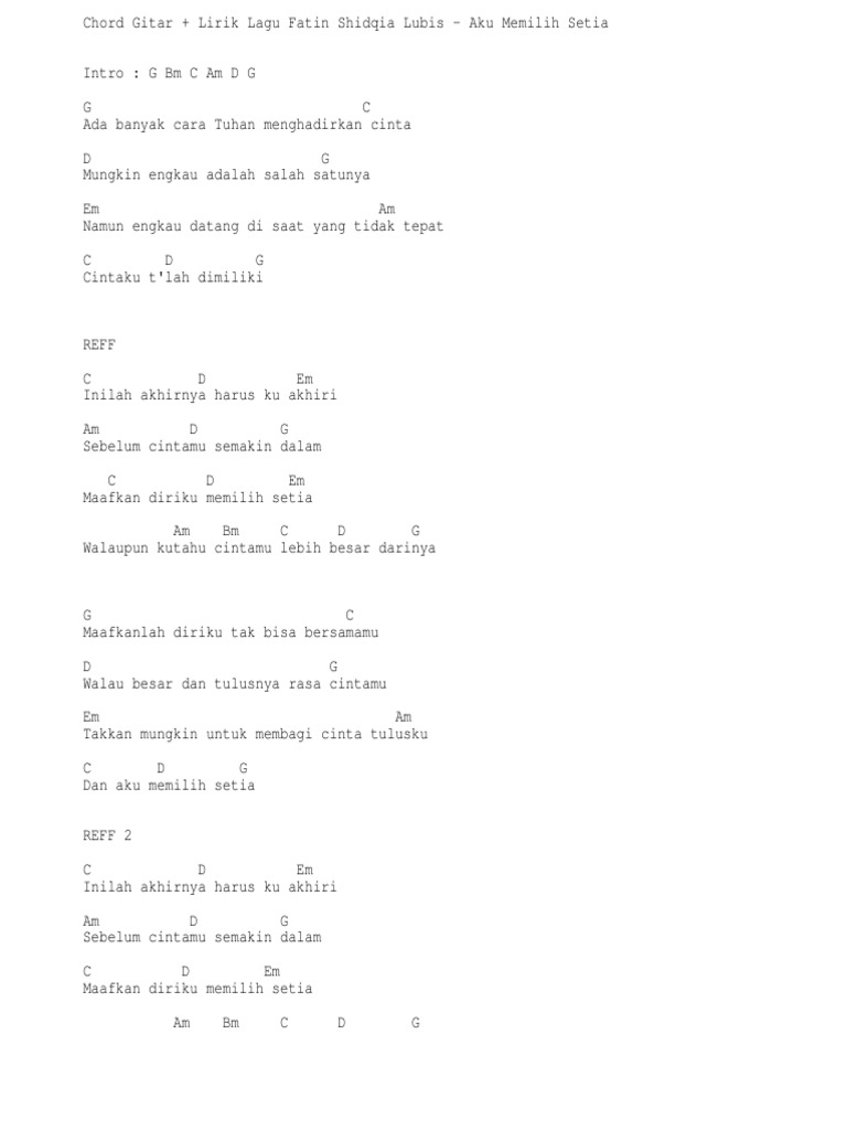 Chord Gitar Lirik Lagu Fatin Shidqia Lubis Aku Memilih Setia