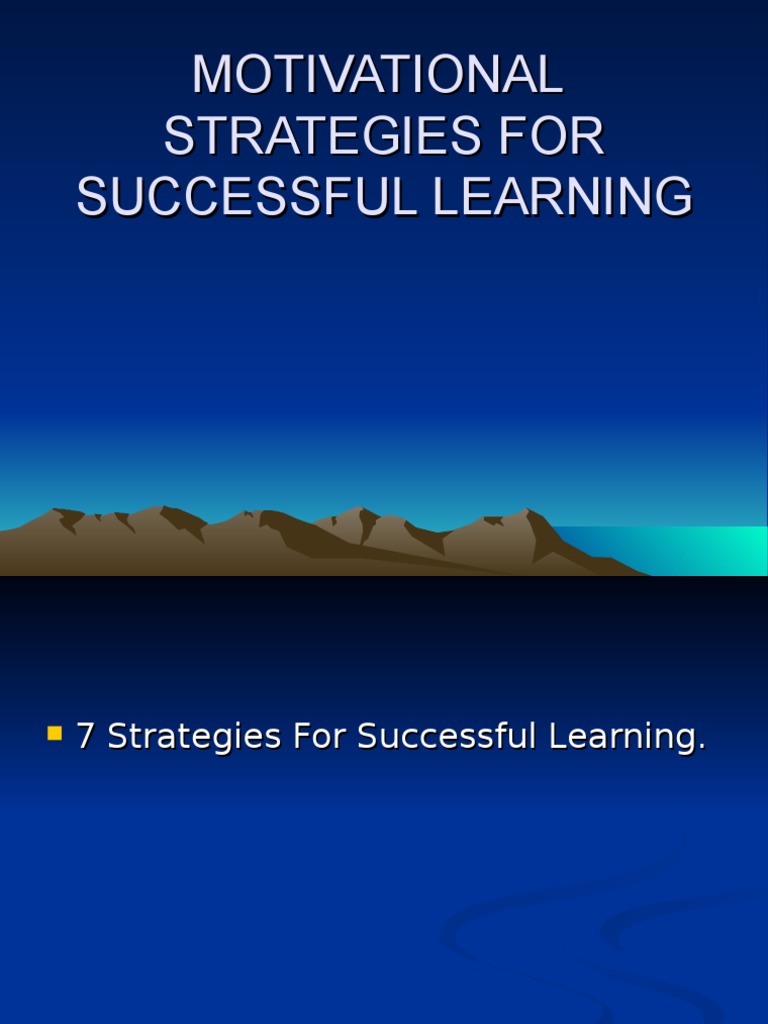Topic 4 Motivated | PDF | Self-Improvement | Career & Growth
