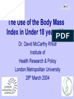 The Use of The Body Mass Index in Under 18 Year Olds