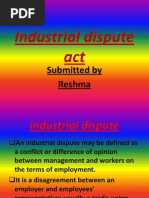 Industrial Dispute Act: Submitted by Reshma