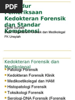 Download Prosedur Pemeriksaan Kedokteran Forensik Dan Standar Kompetensi by muhammad ilham SN17391783 doc pdf