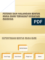 Potensi Dan Halangan Bentuk Muka Bumi Terhadap Kegiatan