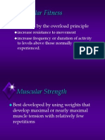 Muscular Fitness: Developed by The Overload Principle