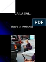 Ca La Noi : Made in Romania