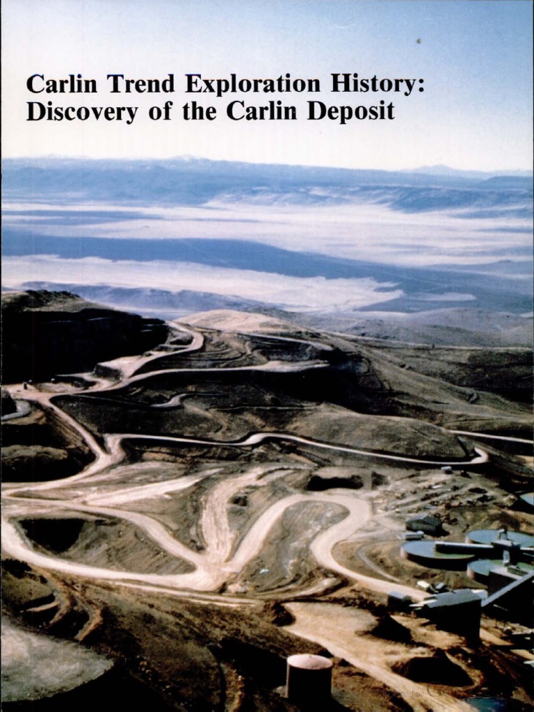 Carlin Trend Exploration History Discovery of the Carlin Deposit