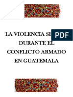 La Violencia Sexual Durante El Conflicto Armado en Guatemala