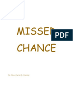 Missed Chance: By: Maria Darren D. Comiling