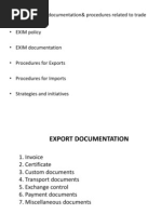 Export - Import Documentation& Procedures Related To Trade