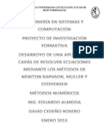 Desarroyo de Una Aplicacin Caps de Resolver Ecuaciones Mediante Los Mtodos de Newton Raphson Muller y Steffensen - David Cedeo Rosero