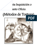 Metodos de Tortura - La Inquisicion Osanto Oficio