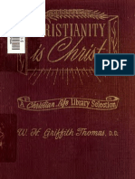 Christianity Is Christ (W. H. Griffith Thomas, N.D. Zondervan)