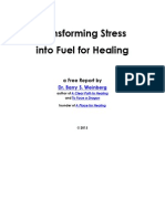 Transforming Stress Into Fuel For Healing