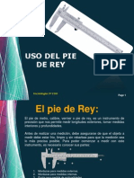 USO DEL PIE DE REY