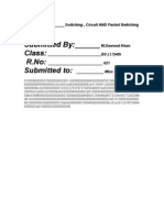 Topic Submitted By: - Class: Submitted To::: - Switching, Circuit AND Packet Switching